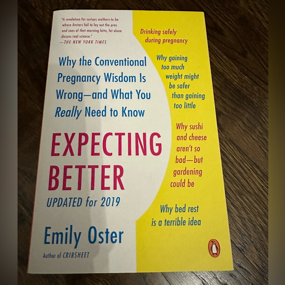 Expecting Better - Emily Oster